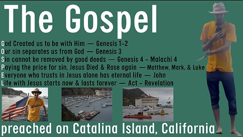 Compendious call from Catalina Island, California to the Gospel ✝️ G-O-S-P-E-L plan of Salvation 🙏🏻
