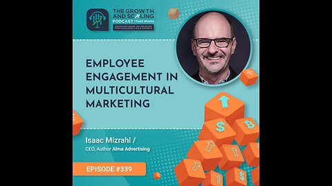 Ep#339 Isaac Mizrahi: Employee Engagement in Multicultural Marketing