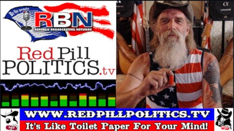 Red Pill Politics (5-20-23) – Weekly RBN Broadcast – Border Invasion Update!