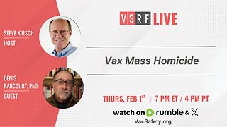 VSRF Live #112: Vax Mass Homicide