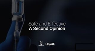 Safe and Effective: A Second Opinion | Oracle Films & News Uncut