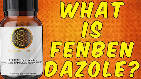 What Is Fenbendazole?