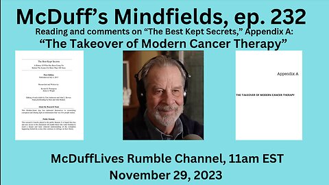 McDuff’s Mindfields, ep. 232: “The Takeover of Modern Cancer Therapy,” Nov. 29, 2023