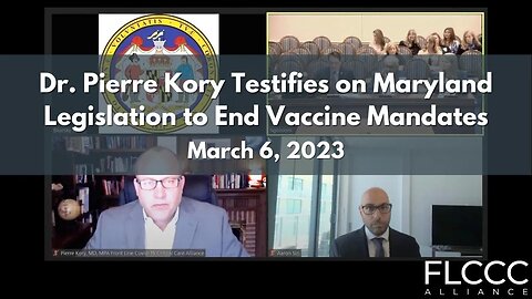 Dr. Pierre Kory Testifies on Maryland Legislation to End Vaccine Mandates