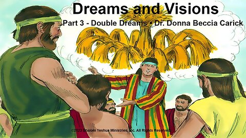 Visions and Dreams Part 3 - Double Dreams