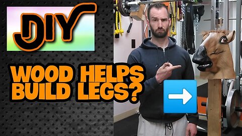 Wood Helps Build Legs??
