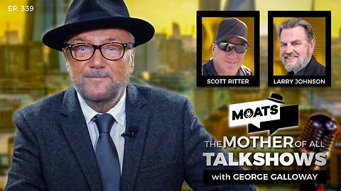 CAMPUS FRONTLINE - MOATS with George Galloway Ep 339