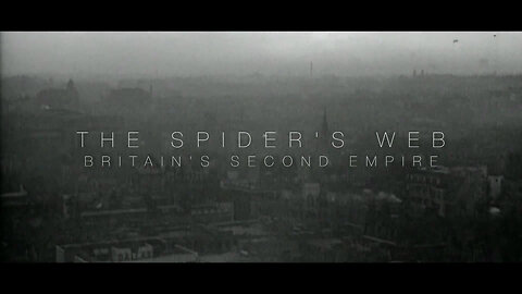 The Spider's Web - British's Second Empire [2018 - Michael Oswald]