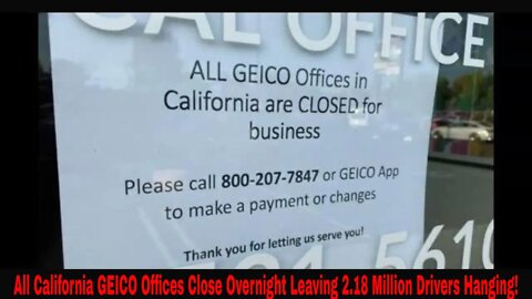 GEICO Closes All Of It's California Offices Without Warning August 2nd 2022!