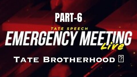 Tate Brotherhood 💪 | Emergency Meeting pt-6 #andrewtate
