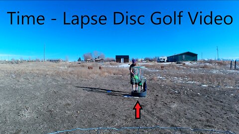 Disc Golf - Time Lapse Video Testing