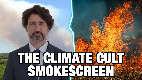Climate Cultists Blame Global Warming For Canadian Wildfires...Set By Suspected Arsonists