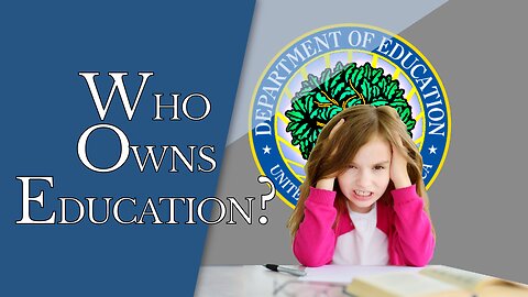 Who Owns Education? | Episode #163 | The Christian Economist