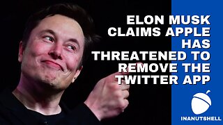 Elon Musk claims Apple has threatened to remove the Twitter app