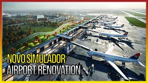 ▶️ Novo Simulador de Avião para PC AIRPORT RENOVATOR PRIMEIRA GAMEPLAY 2022