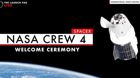NOW! Crew 4 Welcome Ceremony