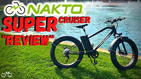 Nakto Super Cruiser E-Bike "Testing/Review"