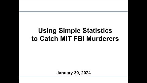 (Old Version) Using Simple Statistics to Catch MIT FBI Murderers