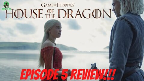 House Of The Dragon Episode 5 Review