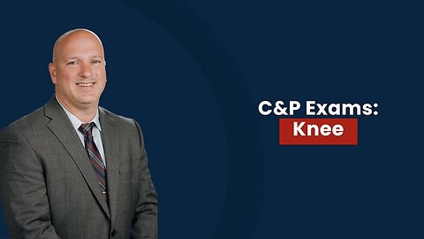C&P Exams: Knee