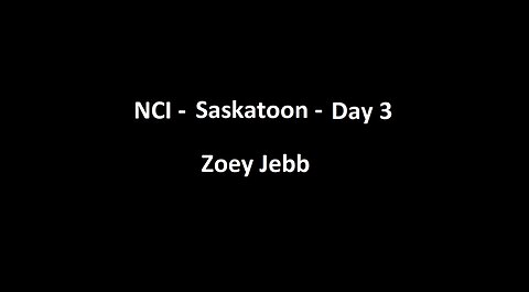 National Citizens Inquiry - Saskatoon - Day 3 - Zoey Jebb Testimony