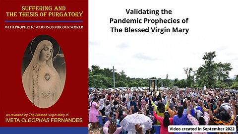 Validating the Pandemic Prophecies of The Blessed Virgin Mary