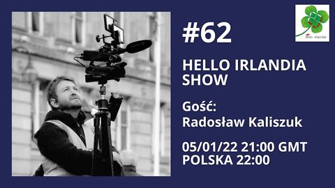 ☘️ Hello Irlandia Show #62 z Radosławem Kaliszukiem 🎙