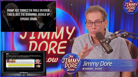 Jimmy Dore Show: Yes, They DID Say Covid Vaxx Stopped Transmission Of Virus + X22 Report | EP691a