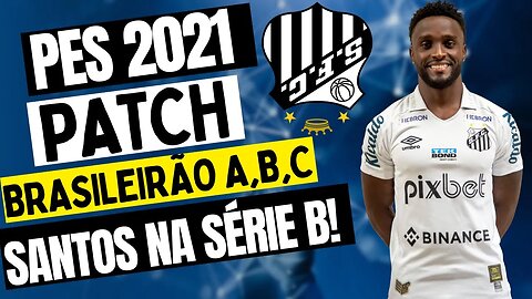 🏆 PES 2021 PATCH BRASILEIRÃO 2024 PC & NOTEBOOK #pes2021