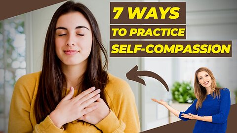 7 Ways to Practice Self Compassion (Tips Reshape)