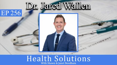 EP 256: Jared Wallen, MD Talks About Dealing with Erectile Dysfunction with Shawn Needham RPh DPC