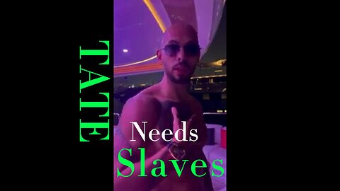 Tate likes slaves