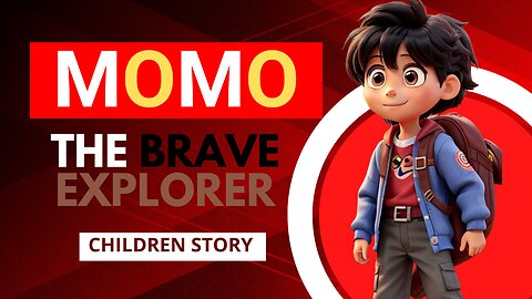 Children Story | Momo the Brave Explorer