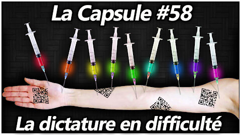 La Capsule #58 - La dictature en difficulté