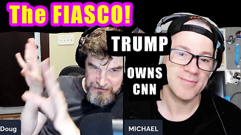 Friday FIASCO, Trump vs. CNN