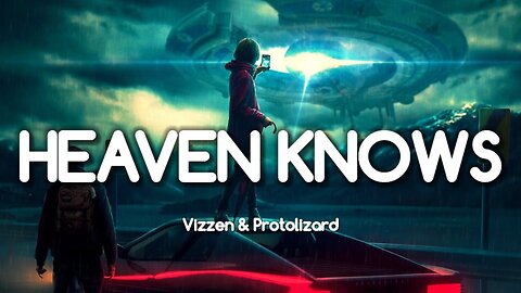 Vizzen Protolizard Heaven Knows