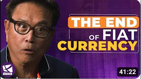 Is this the end of fiat currency? - Robert Kiyosaki, @1MarkMoss