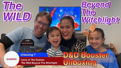 The Wild Beyond The Witchlight - Dungeons and Dragons Miniature Booster Unboxing with Family