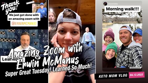 A Super Great Tuesday! Had An Amazing Zoom Meeting With Erwin McManus! | Keto Mom Vlog