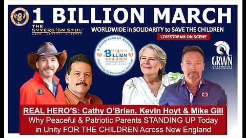 🌟REAL AMERICAN HERO’S⭐️ 1 BILLION March 4 The Children - Cathy O’Brien, Mike Gill & Kevin Hoyt