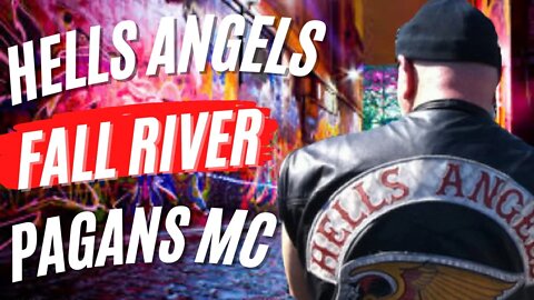 HELLS ANGELS & PAGANS MC FALL RIVER