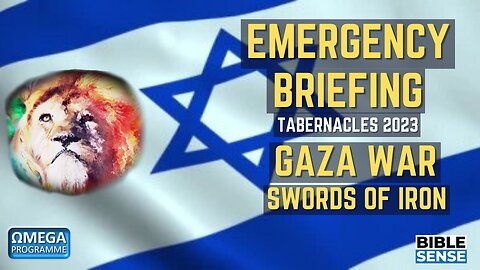 EMERGENCY BRIEFING - Swords of Iron - Gaza War - Tabernacles 2023