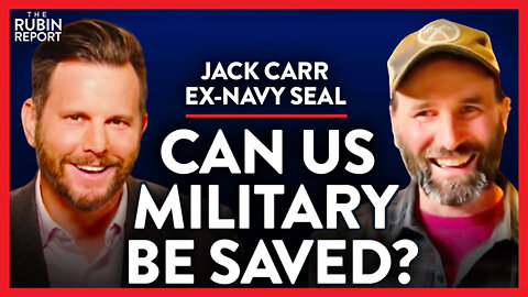 Behind the Scenes of US Military's Decline & Navy SEALs | Jack Carr | LIFESTYLE | Rubin Report