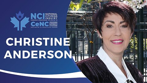 Christine Anderson Endorses the National Citizens Inquiry