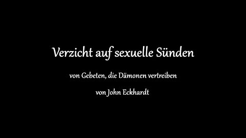 Verzicht auf sexuelle Sünden (Renunciation of Sexual Sin Spoken in German)