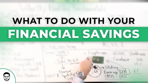 What To Do With Your Savings