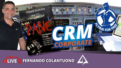 🛄 FLYING FOR FREE (T02-EP02) - CRM CORPORATE [Fernando Colantuono]