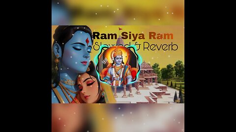 Ram siya Ram Adipurush #Slowed#Reverb #Trending