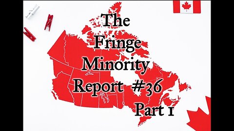 The Fringe Minority Report #36-1 National Citizens Inquiry Nova Scotia