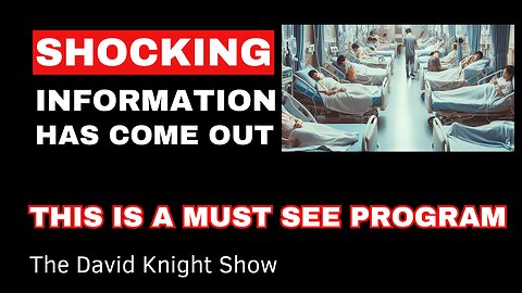 SHOCKING JAB INFO HAS COME OUT! MUST SEE! - The David Knight Show